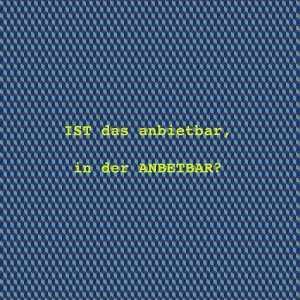 Ist das anbietbar..